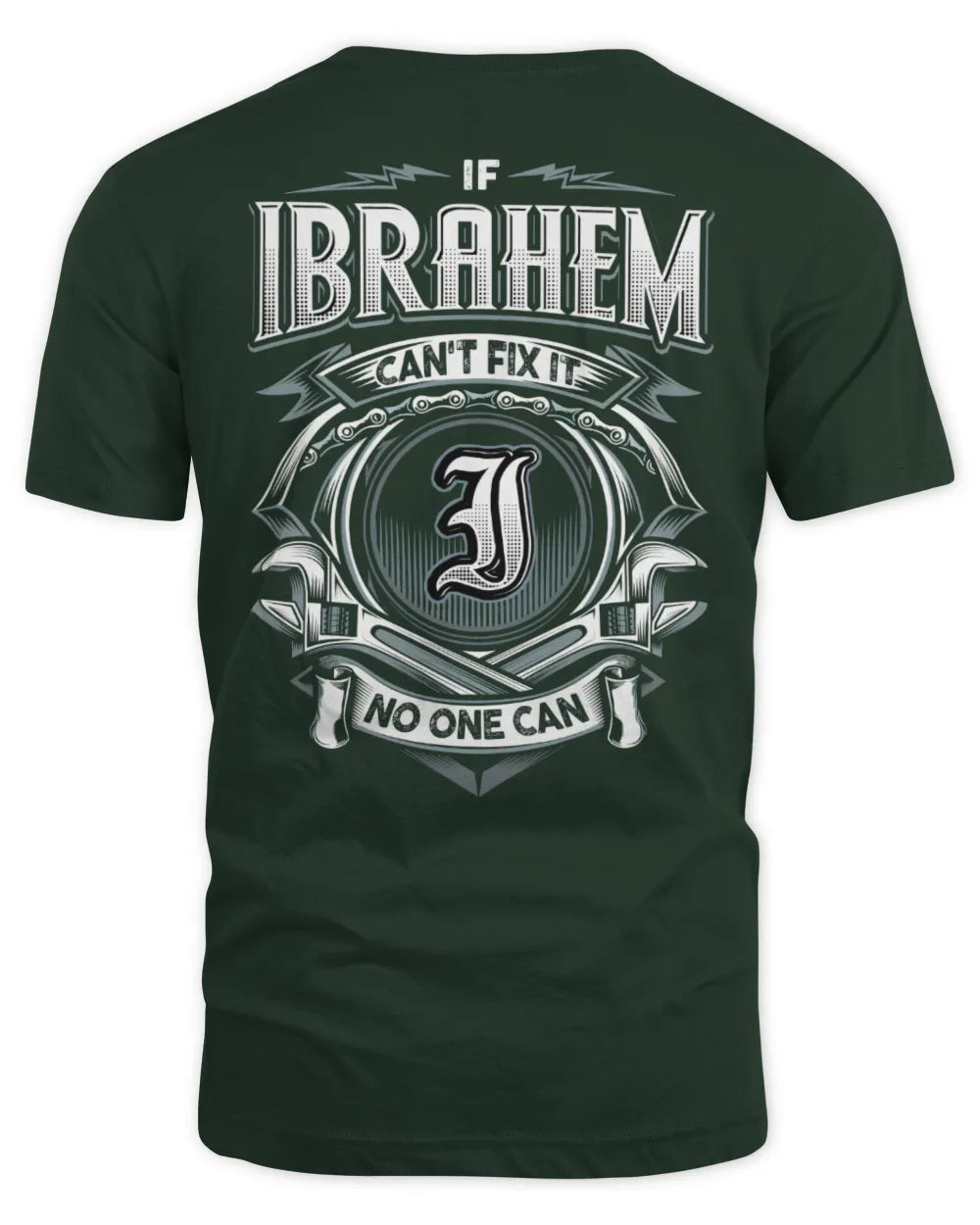 IBRAHEM AP81-K4-626 - Personalized Ahmed Quote Apparel “If Ahmed Can't Fix It, No One Can” - Unisex Standard T-Shirt - Forest Green