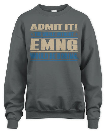 EMNG TP68-K2-968 – Personalized Funny Quote Apparel “The World Without NAME Would Be Boring” - Unisex Sweatshirt - Charcoal
