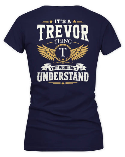 TREVOR KT06-M008 It’s a [NAME] Thing – You Wouldn’t Understand | Personalized Vintage T-Shirt - Women's V-Neck T-Shirt - Navy