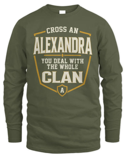 ALEXANDRA NT1-K008 Cross A/An NAME, You Deal With the Whole Clan | Personalized Vintage T-Shirt - Men's Long Sleeved T-Shirt - Military Green