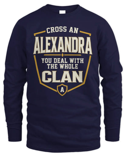 ALEXANDRA NT1-K008 Cross A/An NAME, You Deal With the Whole Clan | Personalized Vintage T-Shirt - Men's Long Sleeved T-Shirt - Navy