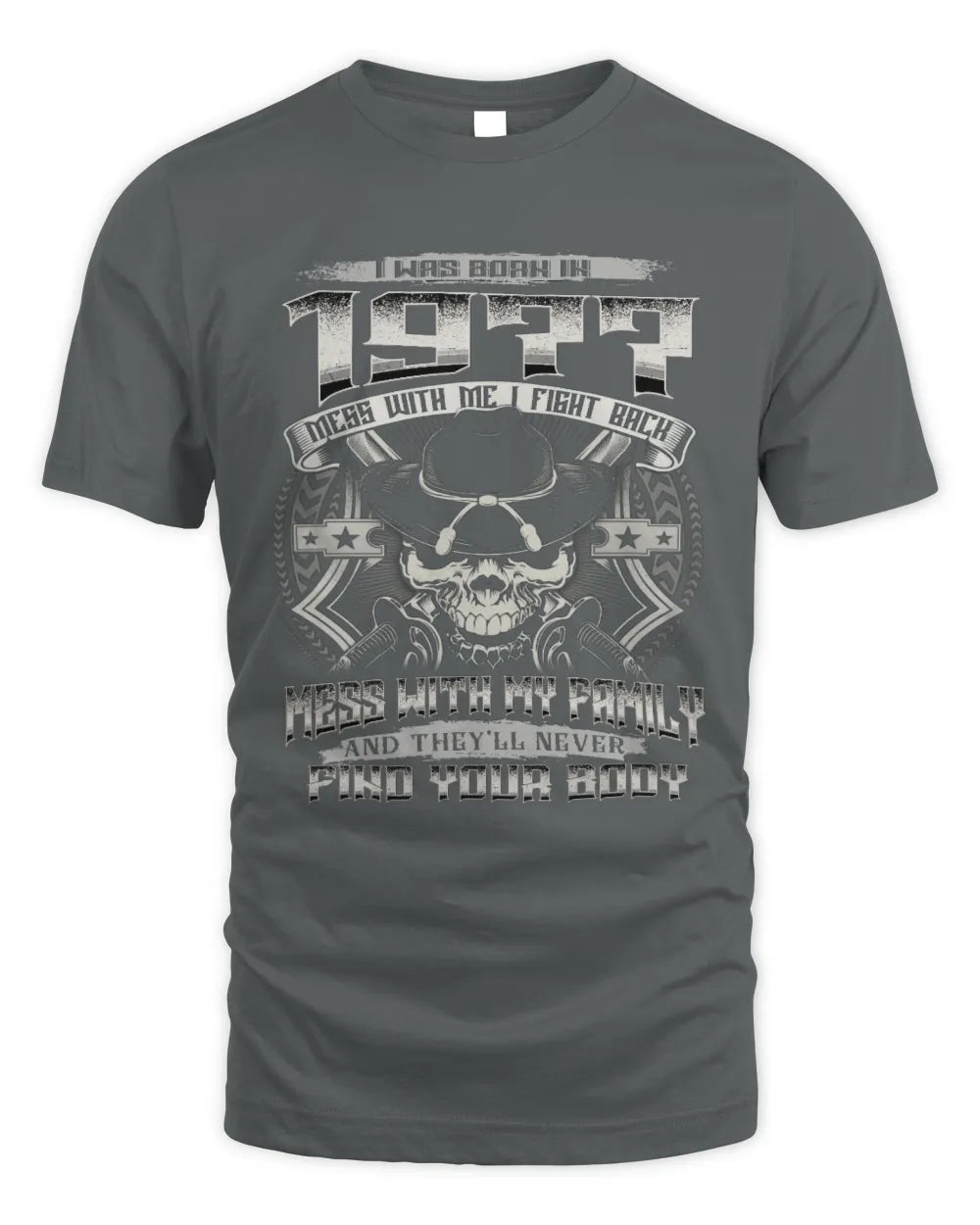 1977 HH89-K2 – Protective Family Quote T-Shirt - Unisex Standard T-Shirt - Charcoal