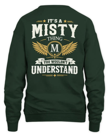 MISTY KT06-M008 It’s a [NAME] Thing – You Wouldn’t Understand | Personalized Vintage T-Shirt - Unisex Sweatshirt - Forest Green