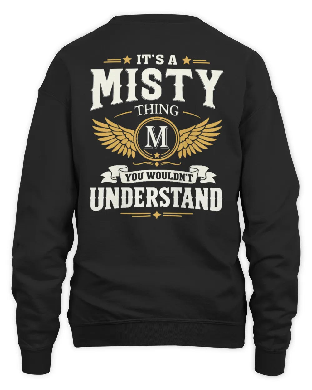 MISTY KT06-M008 It’s a [NAME] Thing – You Wouldn’t Understand | Personalized Vintage T-Shirt - Unisex Sweatshirt - Black