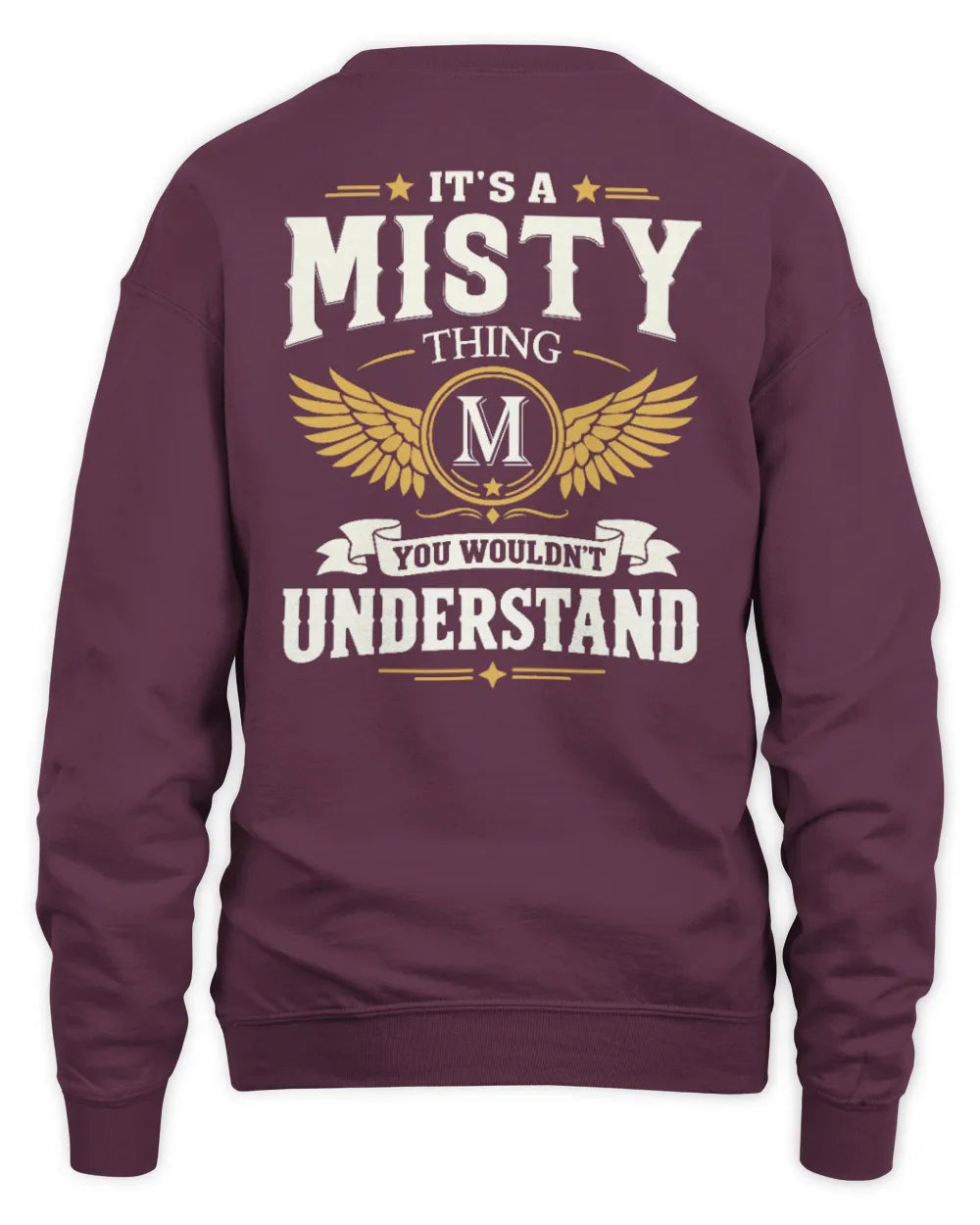 MISTY KT06-M008 It’s a [NAME] Thing – You Wouldn’t Understand | Personalized Vintage T-Shirt - Unisex Sweatshirt - Maroon