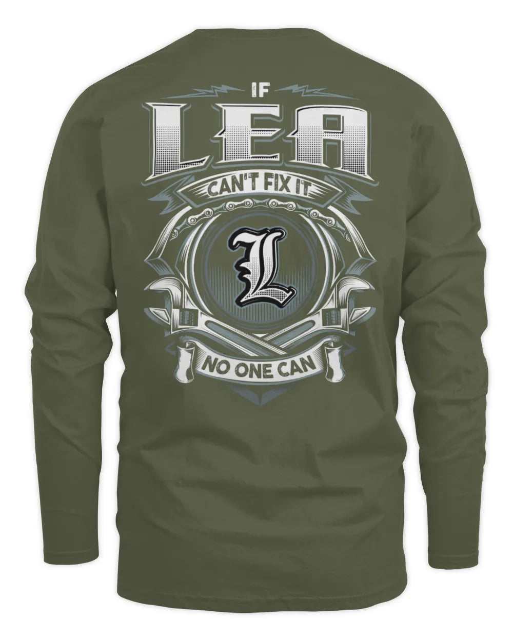 LEA AP81-K4-626 - Personalized Ahmed Quote Apparel “If Ahmed Can't Fix It, No One Can” - Men's Long Sleeved T-Shirt - Military Green