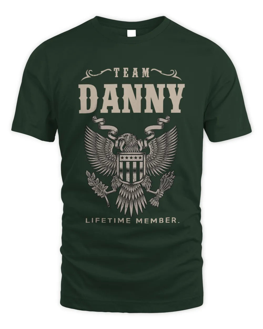 DANNY TP06-K82 – Personalized Classic Style Apparel “Team NAME Lifetime Member” - Unisex Standard T-Shirt - Forest Green