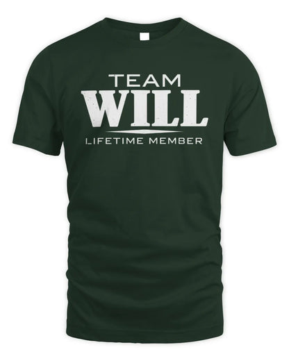 WILL BL62-K4-128 - Personalized “Team NAME Lifetime Member” - Unisex Standard T-Shirt - Forest Green