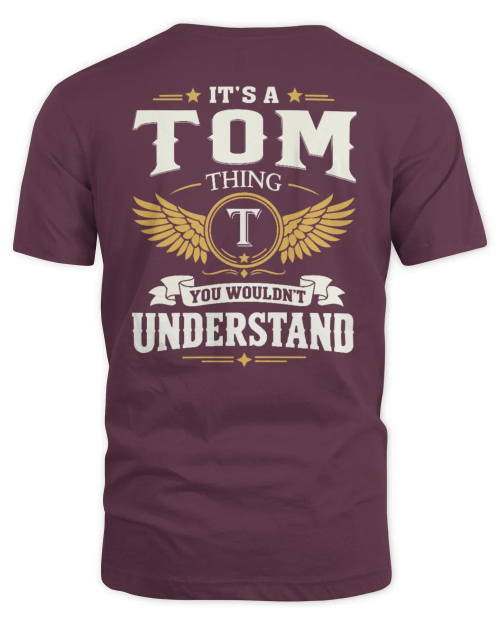 TOM KT06-M008 It’s a [NAME] Thing – You Wouldn’t Understand | Personalized Vintage T-Shirt - Unisex Standard T-Shirt - Maroon