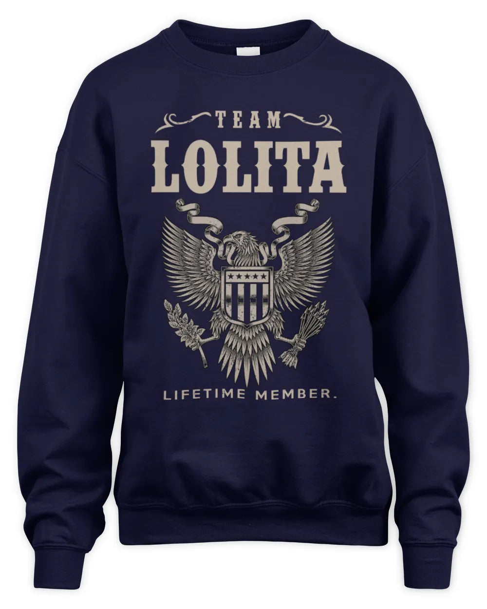 LOLITA TP06-K82 – Personalized Classic Style Apparel “Team NAME Lifetime Member” - Unisex Sweatshirt - Navy