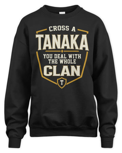 TANAKA NT1-K008 Cross A/An NAME, You Deal With the Whole Clan | Personalized Vintage T-Shirt - Unisex Sweatshirt - Black
