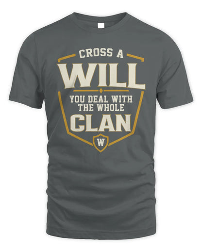 WILL NT1-K008 Cross A/An NAME, You Deal With the Whole Clan | Personalized Vintage T-Shirt - Unisex Standard T-Shirt - Charcoal