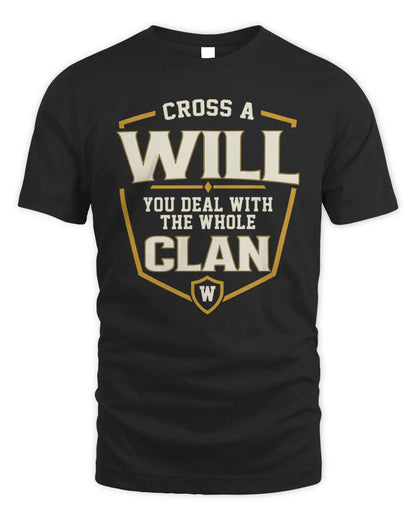 WILL NT1-K008 Cross A/An NAME, You Deal With the Whole Clan | Personalized Vintage T-Shirt - Unisex Standard T-Shirt - Black