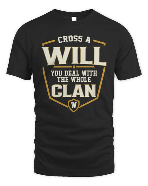 WILL NT1-K008 Cross A/An NAME, You Deal With the Whole Clan | Personalized Vintage T-Shirt - Unisex Standard T-Shirt - Black