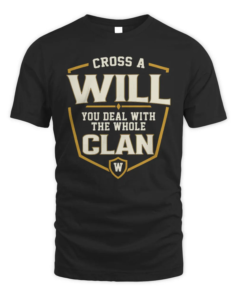 WILL NT1-K008 Cross A/An NAME, You Deal With the Whole Clan | Personalized Vintage T-Shirt - Unisex Standard T-Shirt - Black