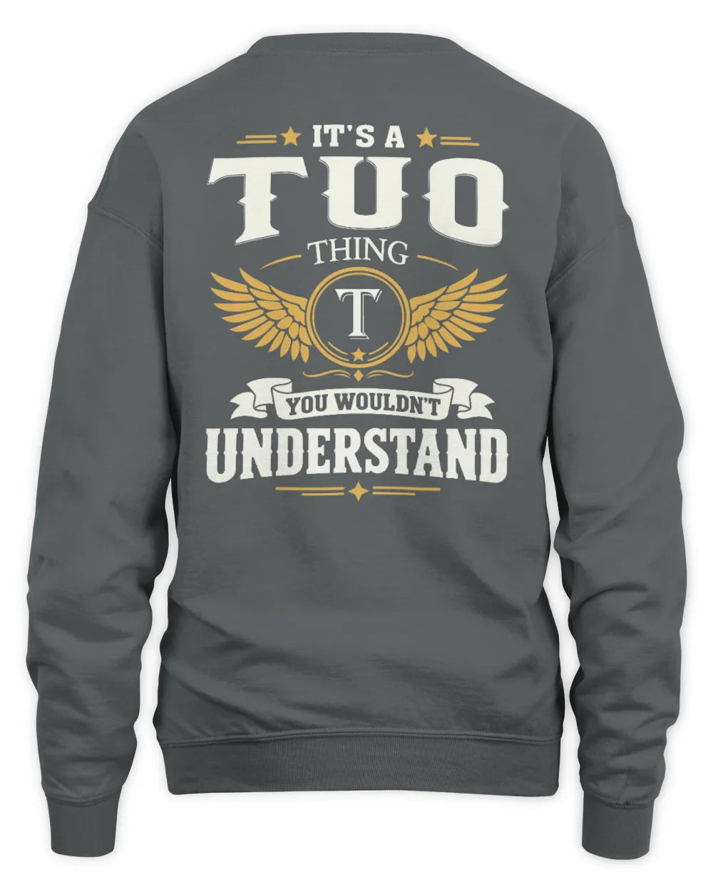 TUO KT06-M008 It’s a [NAME] Thing – You Wouldn’t Understand | Personalized Vintage T-Shirt - Unisex Sweatshirt - Charcoal