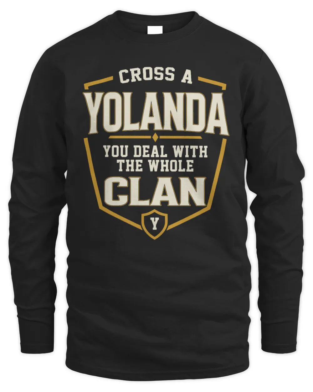 YOLANDA NT1-K008 Cross A/An NAME, You Deal With the Whole Clan | Personalized Vintage T-Shirt - Men's Long Sleeved T-Shirt - Black