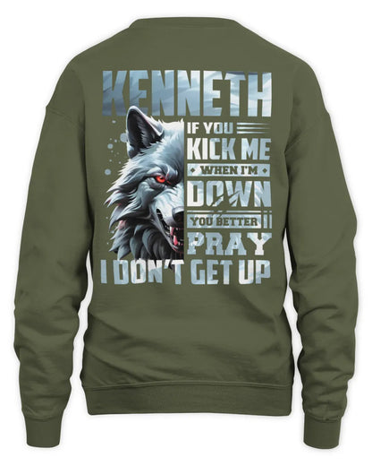 KENNETH AP62-K4-666 - Personalized Fierce Wolf Quote Apparel “If You Kick Me When I’m Down, You Better Pray I Don’t Get Up” - Unisex Sweatshirt - Military Green