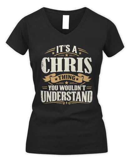CHRIS P08 TH51 - Personalized “It’s a/an [NAME] Thing – You Wouldn’t Understand” Shirt - Women's V-Neck T-Shirt - Black