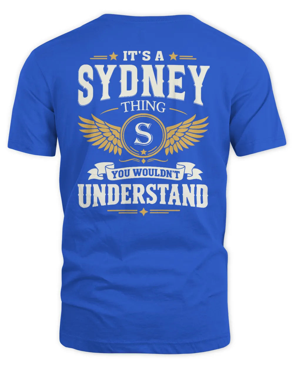 SYDNEY KT06-M008 It’s a [NAME] Thing – You Wouldn’t Understand | Personalized Vintage T-Shirt - Unisex Standard T-Shirt - Royal