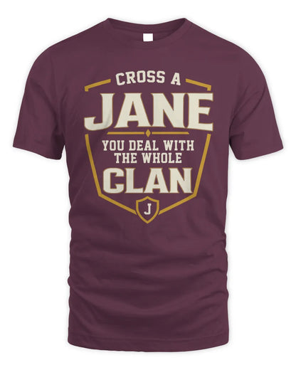 JANE NT1-K008 Cross A/An NAME, You Deal With the Whole Clan | Personalized Vintage T-Shirt - Unisex Standard T-Shirt - Maroon
