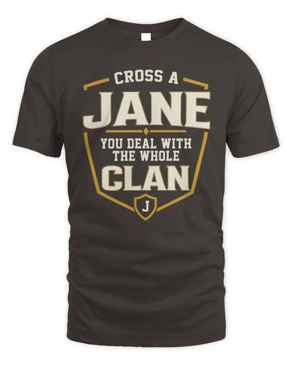 JANE NT1-K008 Cross A/An NAME, You Deal With the Whole Clan | Personalized Vintage T-Shirt - Unisex Standard T-Shirt - Dark Chocolate