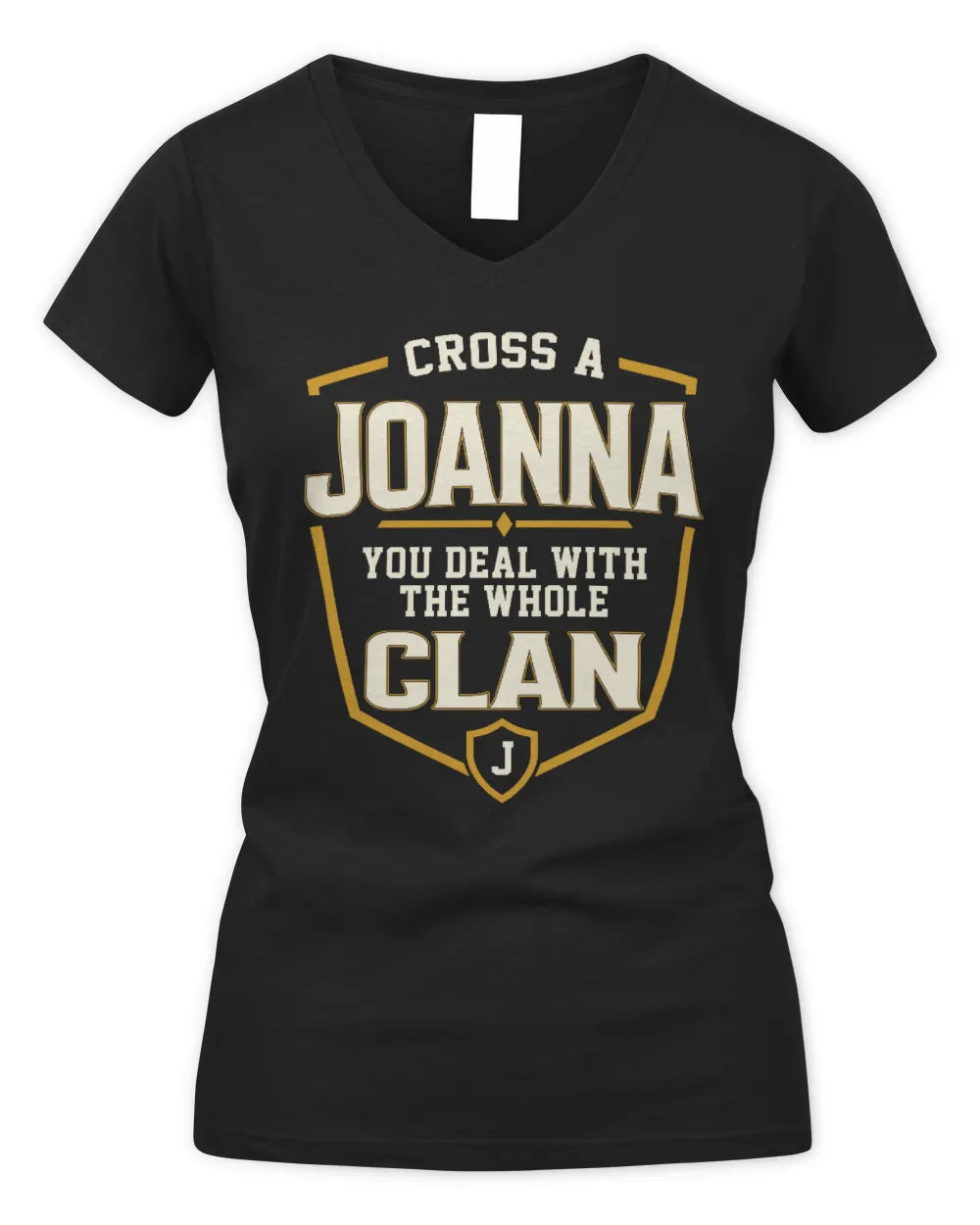 JOANNA NT1-K008 Cross A/An NAME, You Deal With the Whole Clan | Personalized Vintage T-Shirt - Women's V-Neck T-Shirt - Black