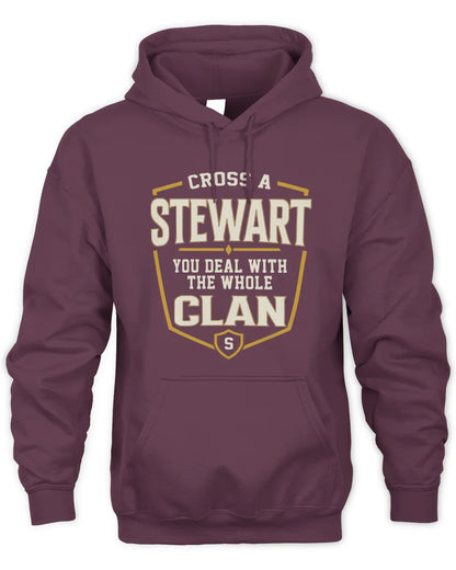 STEWART NT1-K008 Cross A/An NAME, You Deal With the Whole Clan | Personalized Vintage T-Shirt - Unisex Hoodie - Maroon