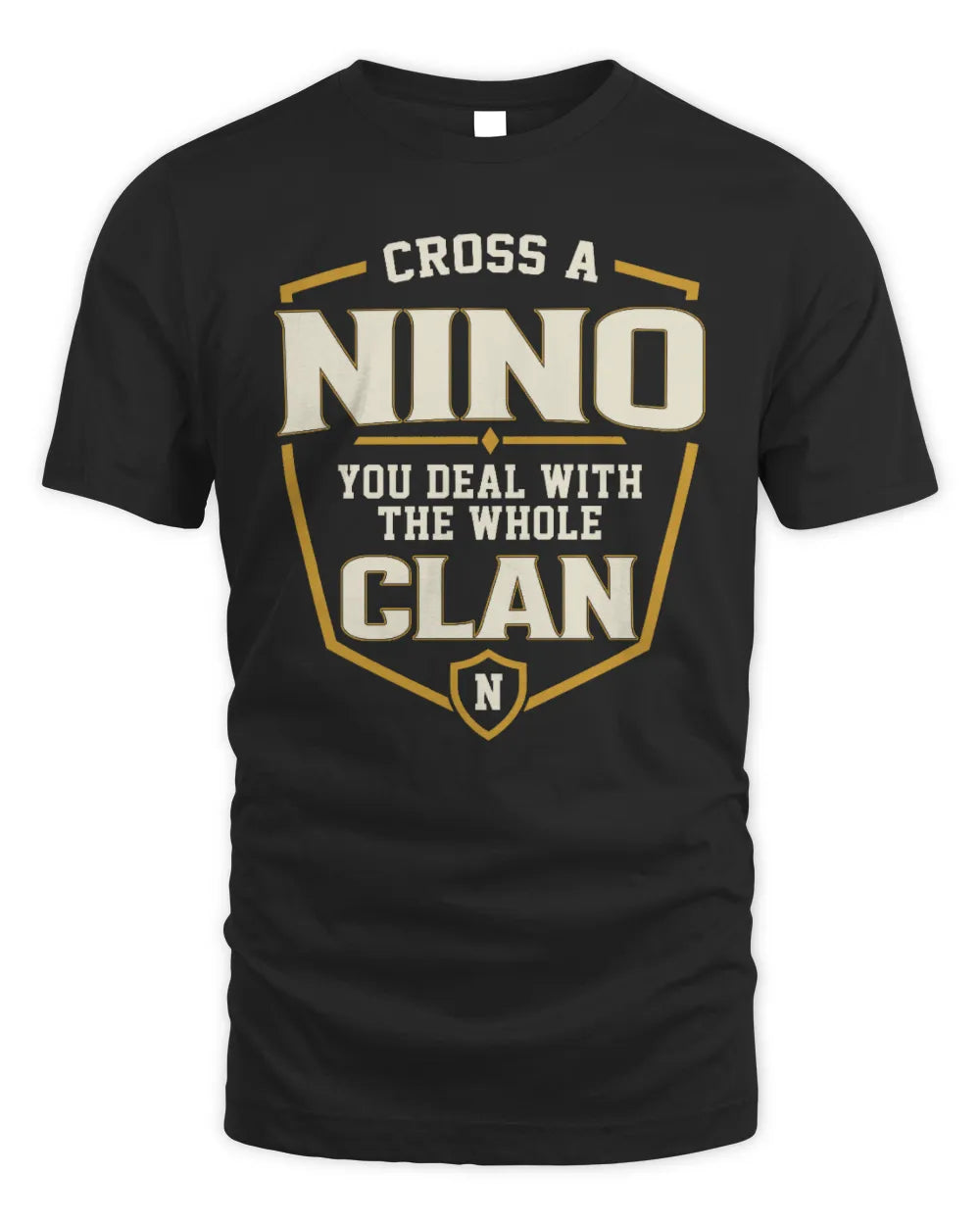 NINO NT1-K008 Cross A/An NAME, You Deal With the Whole Clan | Personalized Vintage T-Shirt - Unisex Standard T-Shirt - Black