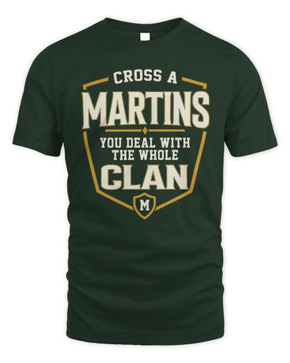 MARTINS NT1-K008 Cross A/An NAME, You Deal With the Whole Clan | Personalized Vintage T-Shirt - Unisex Standard T-Shirt - Forest Green