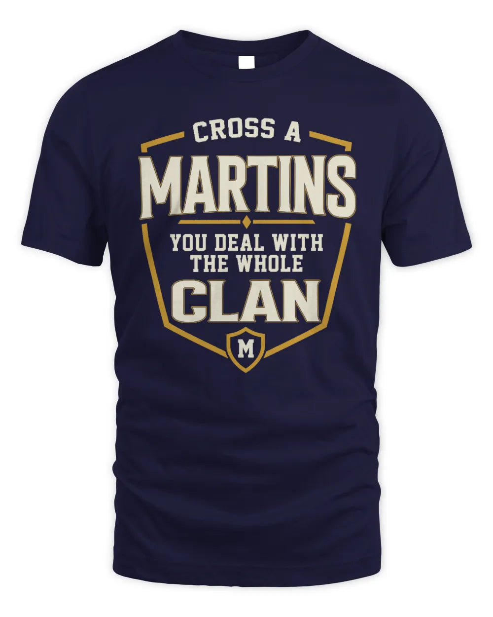 MARTINS NT1-K008 Cross A/An NAME, You Deal With the Whole Clan | Personalized Vintage T-Shirt - Unisex Standard T-Shirt - Navy