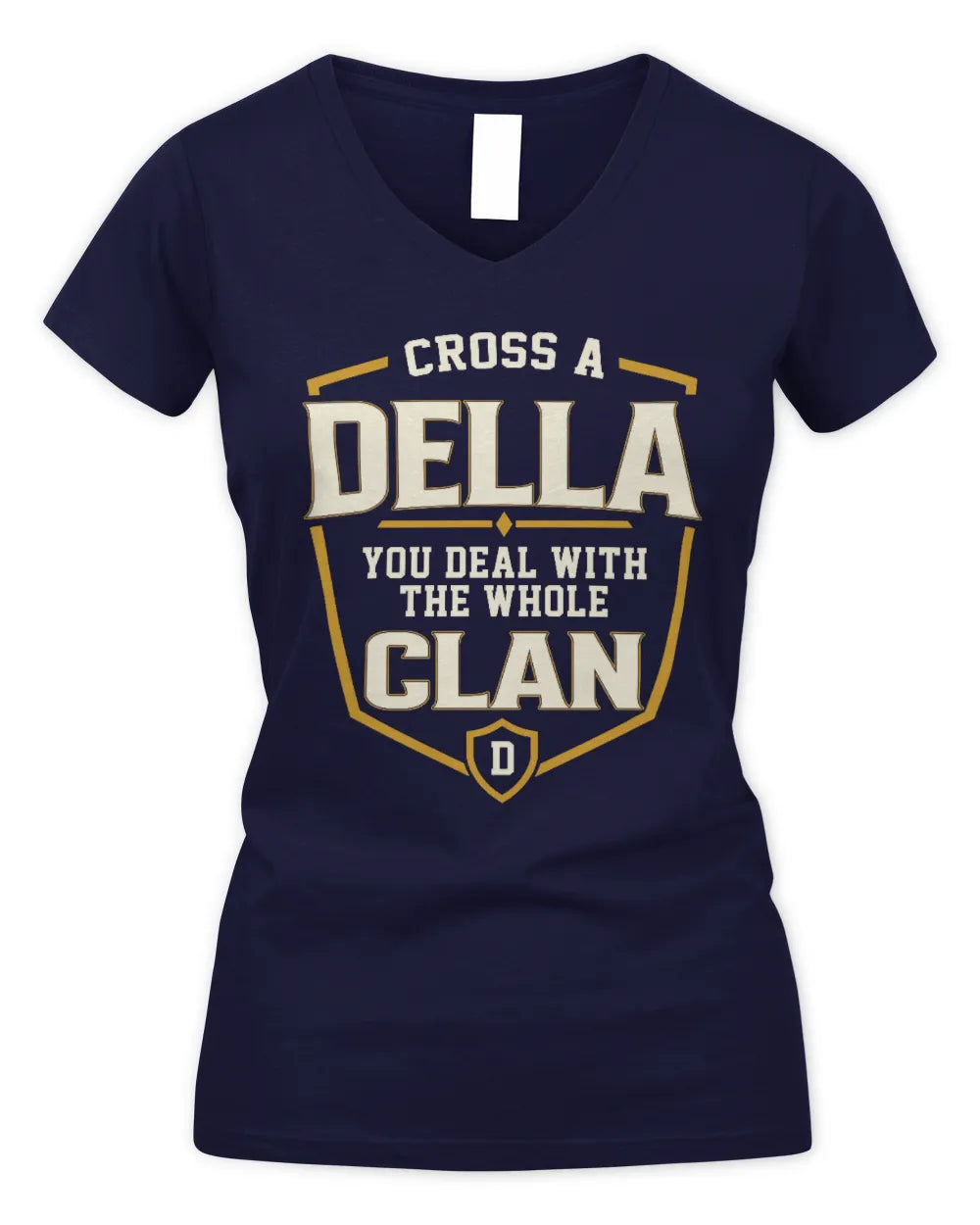 DELLA NT1-K008 Cross A/An NAME, You Deal With the Whole Clan | Personalized Vintage T-Shirt - Women's V-Neck T-Shirt - Navy