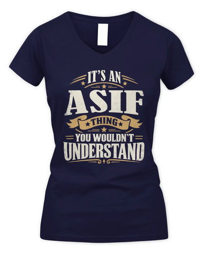 ASIF P08 TH51 - Personalized “It’s a/an [NAME] Thing – You Wouldn’t Understand” Shirt - Women's V-Neck T-Shirt - Navy