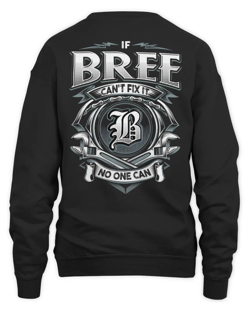 BREE AP81-K4-626 - Personalized Ahmed Quote Apparel “If Ahmed Can't Fix It, No One Can” - Unisex Sweatshirt - Black