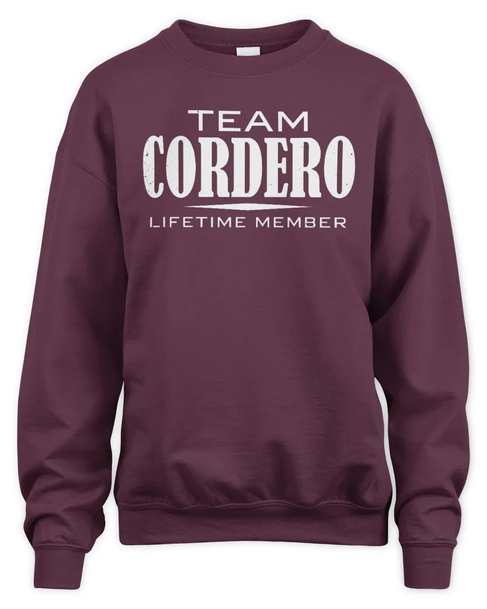CORDERO BL62-K4-128 - Personalized “Team NAME Lifetime Member” - Unisex Sweatshirt - Maroon