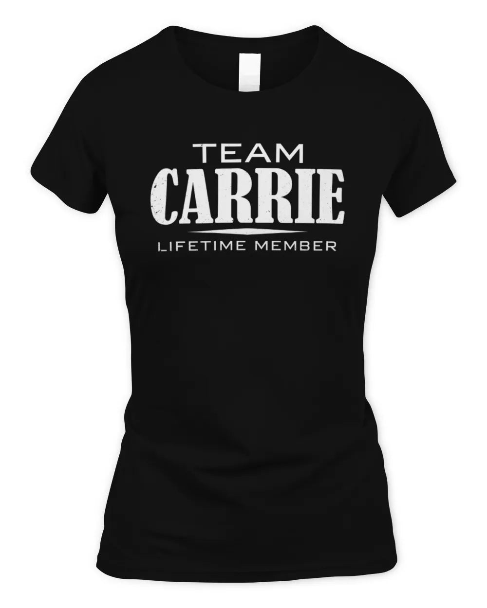 CARRIE BL62-K4-128 - Personalized “Team NAME Lifetime Member” - Women's Standard T-Shirt - Black