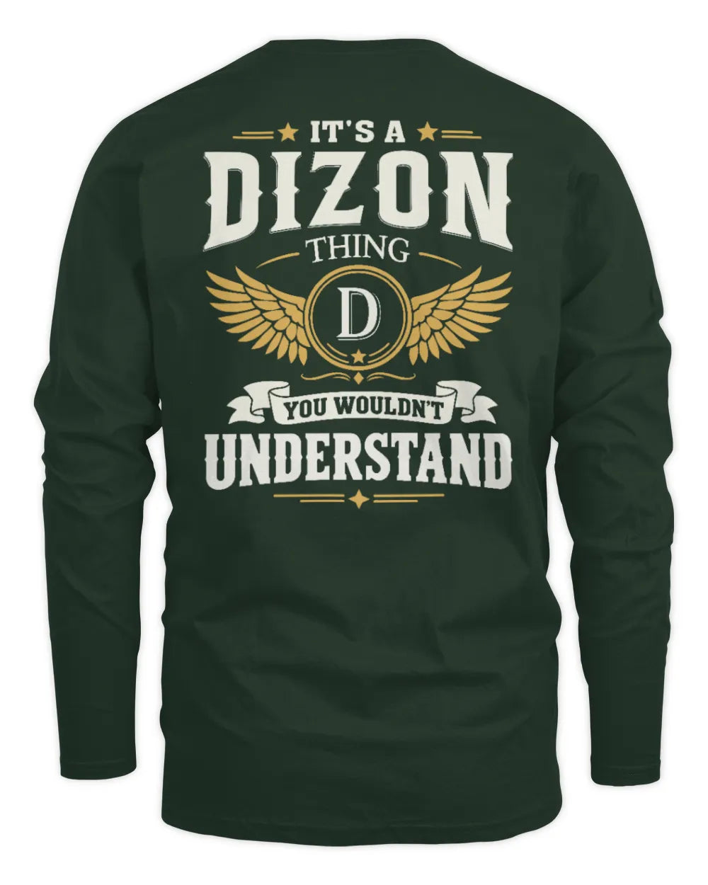 DIZON KT06-M008 It’s a [NAME] Thing – You Wouldn’t Understand | Personalized Vintage T-Shirt - Men's Long Sleeved T-Shirt - Forest Green