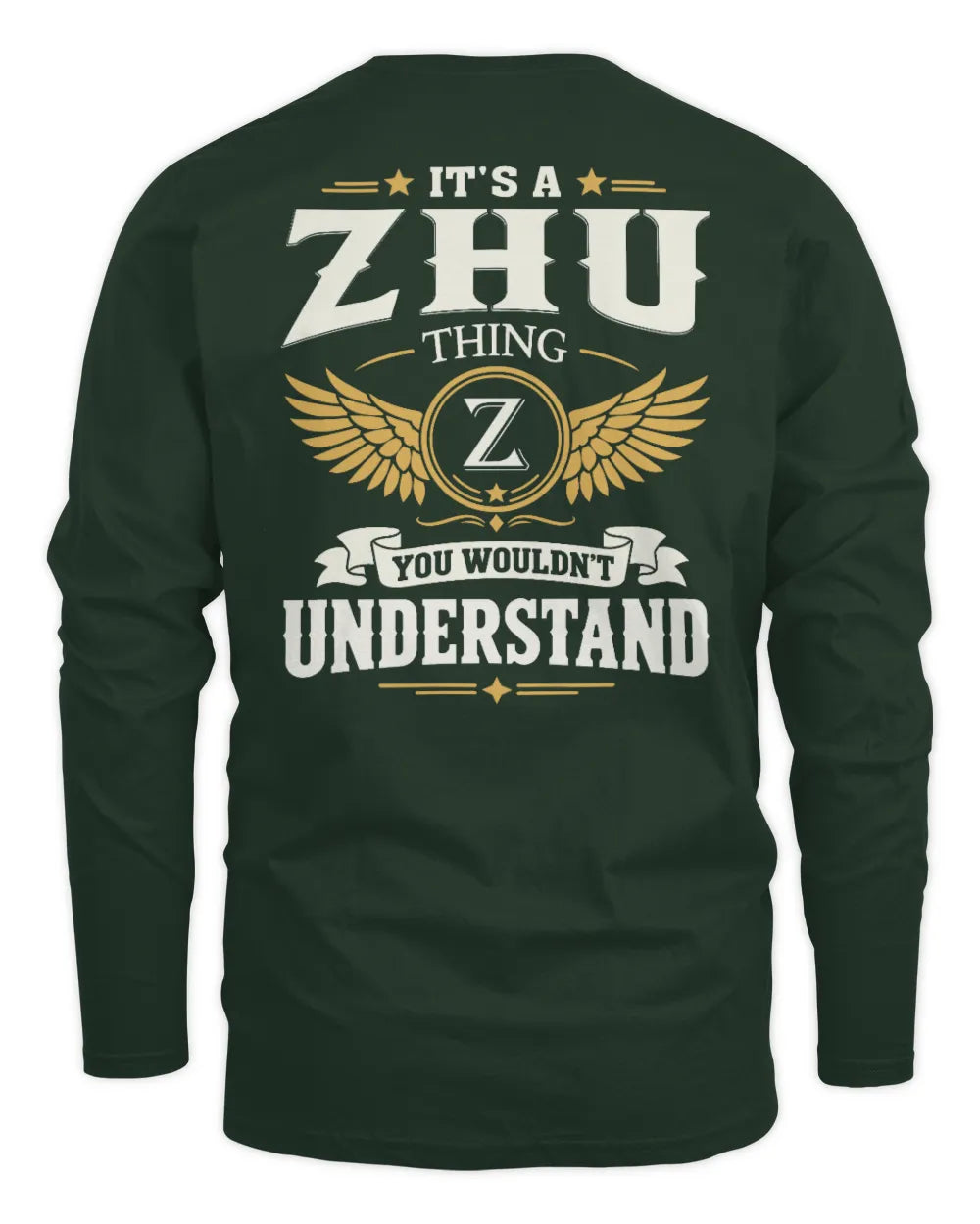 ZHU KT06-M008 It’s a [NAME] Thing – You Wouldn’t Understand | Personalized Vintage T-Shirt - Men's Long Sleeved T-Shirt - Forest Green