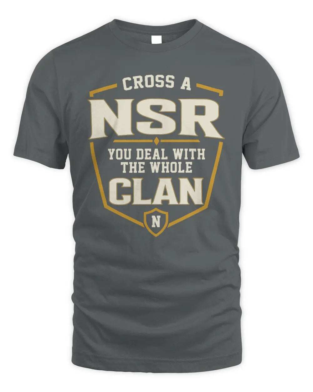 NSR NT1-K008 Cross A/An NAME, You Deal With the Whole Clan | Personalized Vintage T-Shirt - Unisex Standard T-Shirt - Charcoal