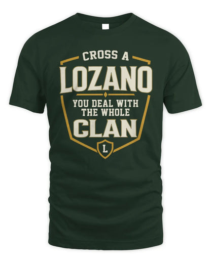 LOZANO NT1-K008 Cross A/An NAME, You Deal With the Whole Clan | Personalized Vintage T-Shirt - Unisex Standard T-Shirt - Forest Green