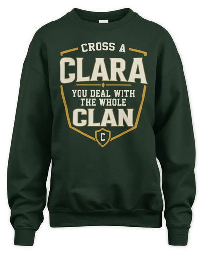 CLARA NT1-K008 Cross A/An NAME, You Deal With the Whole Clan | Personalized Vintage T-Shirt - Unisex Sweatshirt - Forest Green