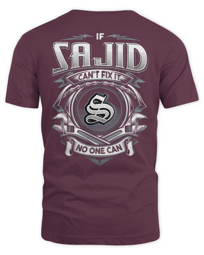 SAJID AP81-K4-626 - Personalized Ahmed Quote Apparel “If Ahmed Can't Fix It, No One Can” - Unisex Standard T-Shirt - Maroon