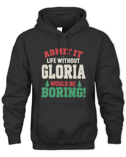 GLORIA P5 TH08 Christmas T-Shirt – “Life Without NAME Would Be Boring” - Unisex Hoodie - Black