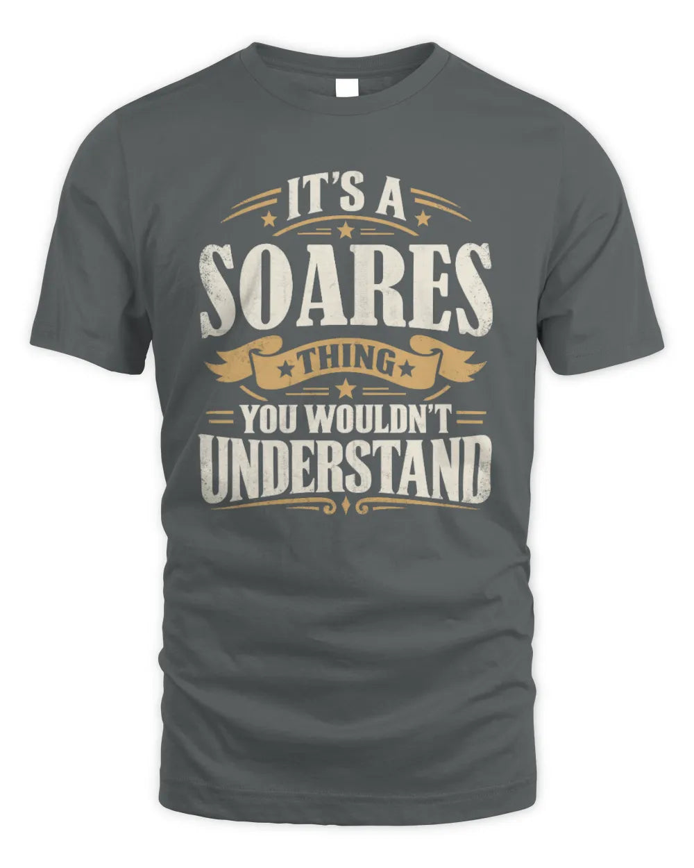 SOARES P08 TH51 - Personalized “It’s a/an [NAME] Thing – You Wouldn’t Understand” Shirt - Unisex Standard T-Shirt - Charcoal