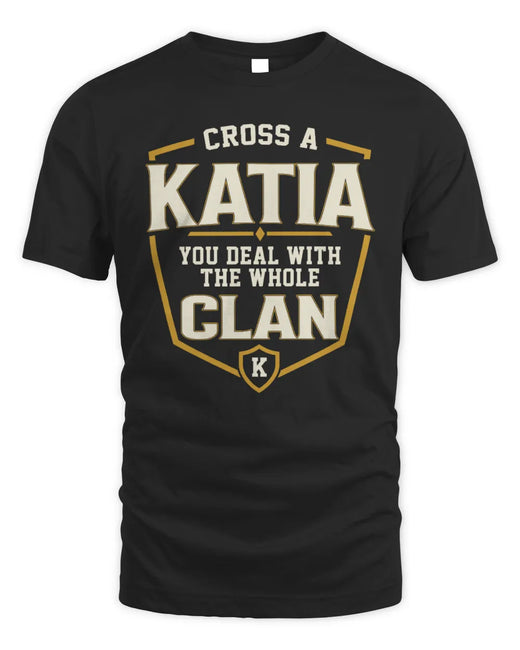 KATIA NT1-K008 Cross A/An NAME, You Deal With the Whole Clan | Personalized Vintage T-Shirt