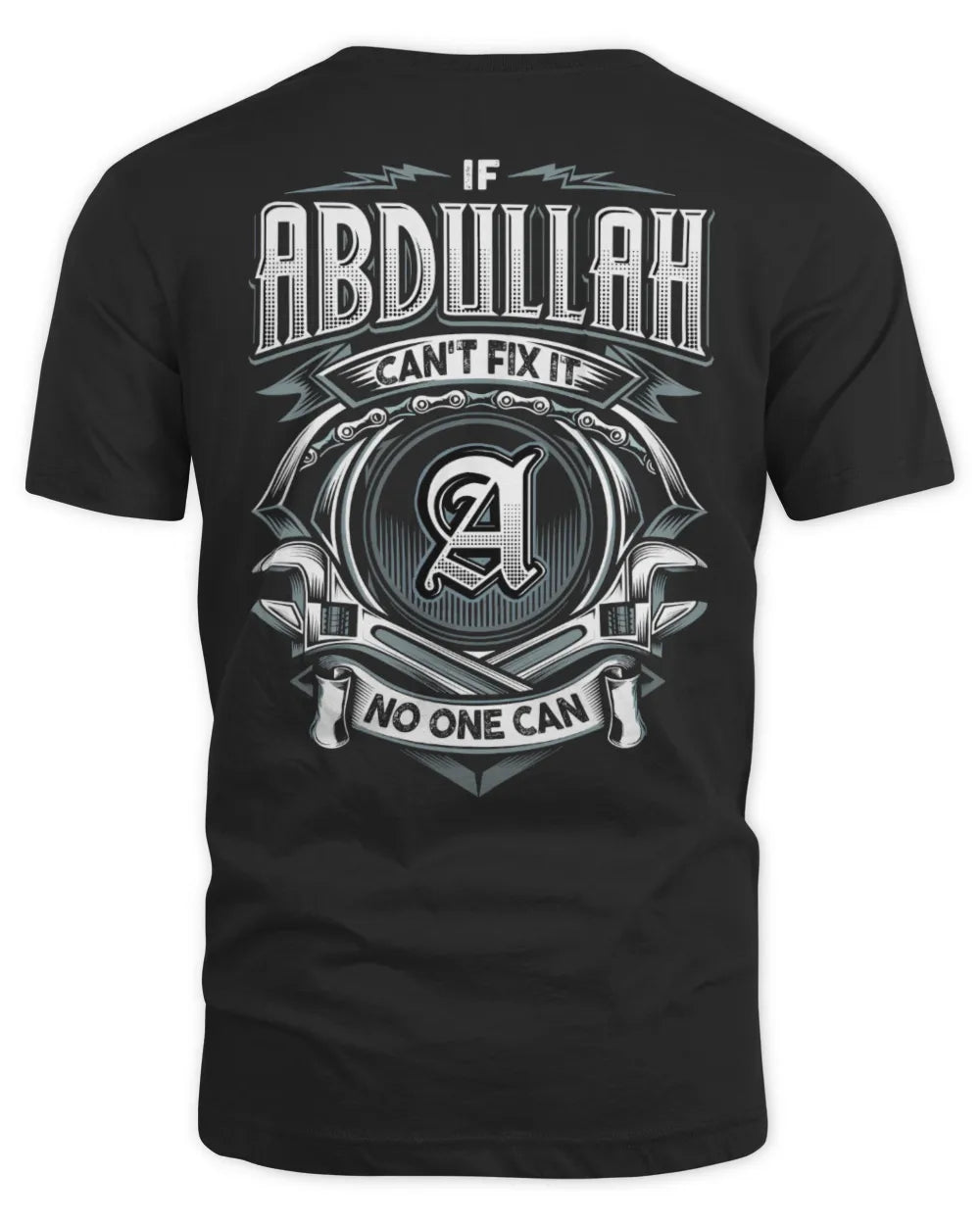ABDULLAH AP81-K4-626 - Personalized Ahmed Quote Apparel “If Ahmed Can't Fix It, No One Can”
