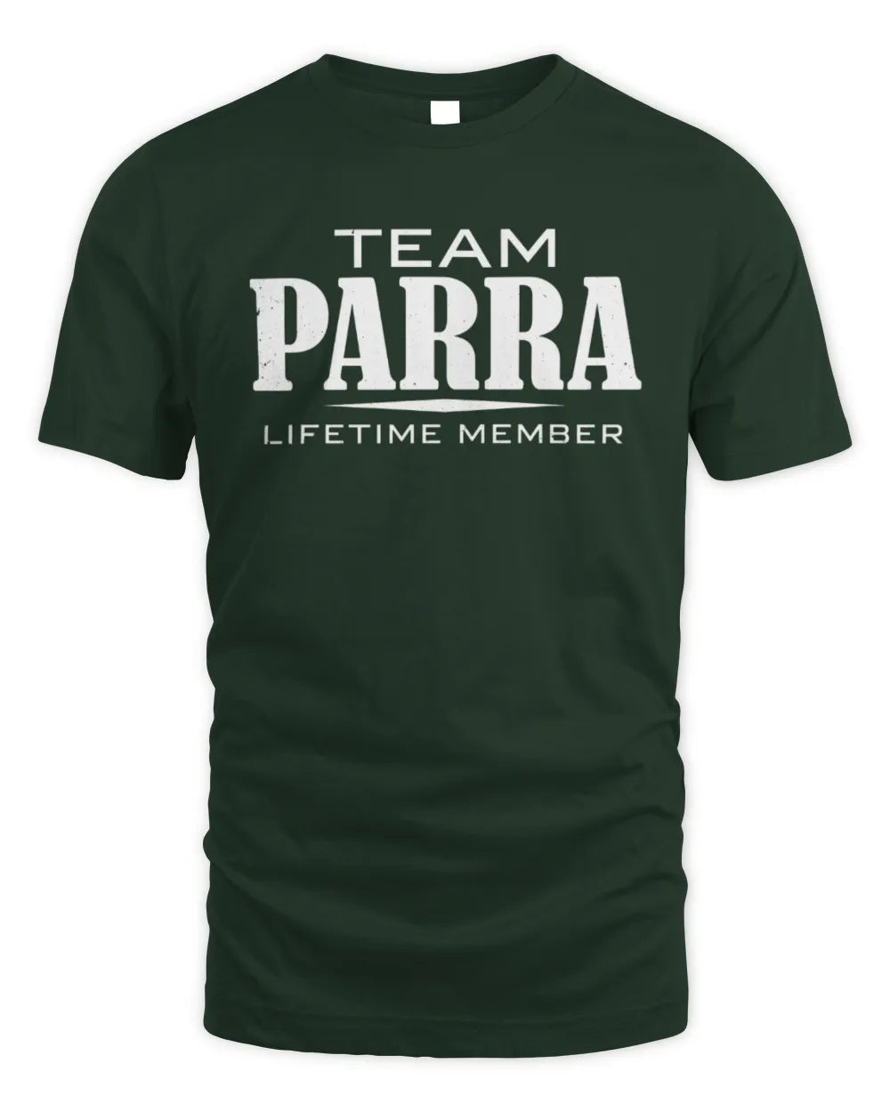 PARRA BL62-K4-128 - Personalized “Team NAME Lifetime Member” - Unisex Standard T-Shirt - Forest Green