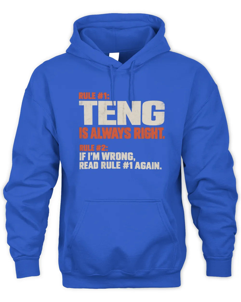 TENG NP1-H006 - Always Right Personalized Name T-Shirt – Funny Custom Name Shirt - Unisex Hoodie - Royal