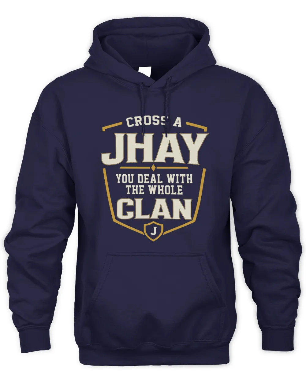 JHAY NT1-K008 Cross A/An NAME, You Deal With the Whole Clan | Personalized Vintage T-Shirt - Unisex Hoodie - Navy