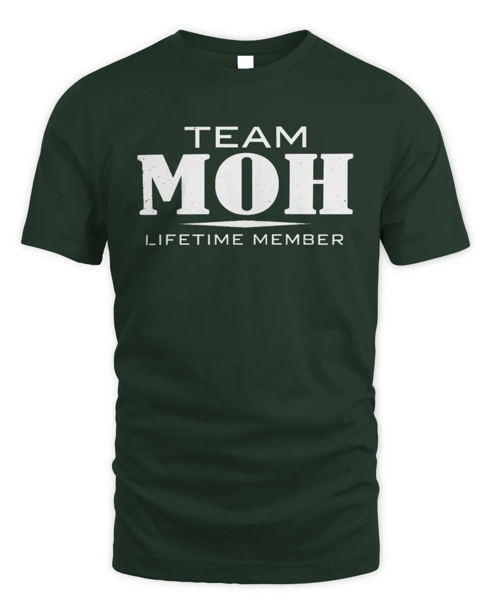 MOH BL62-K4-128 - Personalized “Team NAME Lifetime Member” - Unisex Standard T-Shirt - Forest Green
